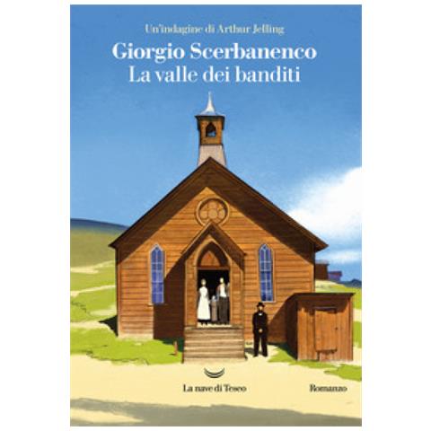 Giorgio Scerbanenco - La Valle Dei Banditi. Un'indagine Di Arthur Jelling - Foto 1