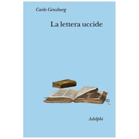 Carlo Ginzburg - La Lettera Uccide - Foto 1