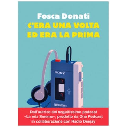 Fosca Donati - C'era Una Volta Ed Era La Prima - Foto 1