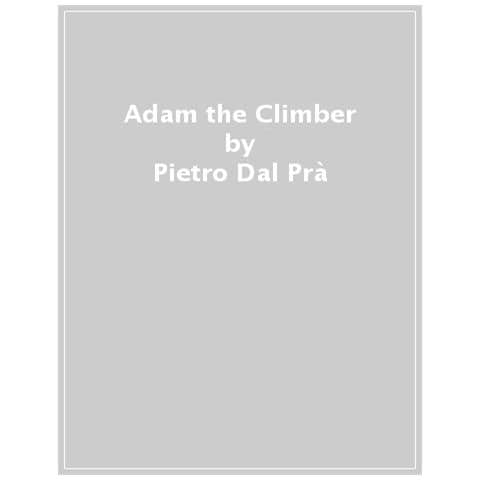 Pietro Dal Prà - Adam the Climber - Foto 1