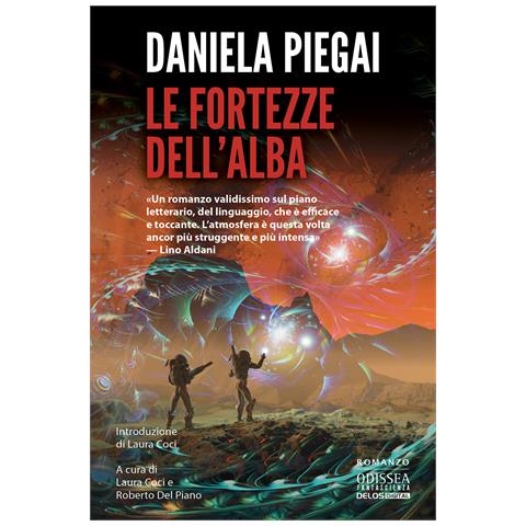 Daniela Piegai - Le fortezze dell'alba - Foto 1