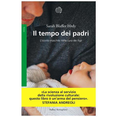 Sarah Blaffer Hrdy - Il tempo dei padri. L'istinto maschile nella cura dei figli - Foto 1