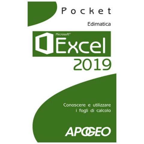 Excel 2019. Conoscere E Utilizzare I Fogli Di Calcolo - Foto 1