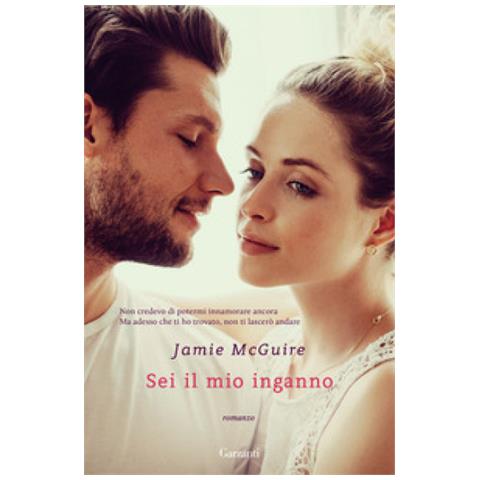 Jamie Mcguire - Sei Il Mio Inganno - Foto 1