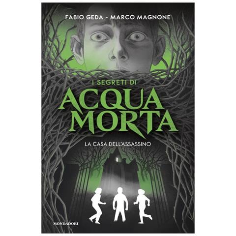 Fabio Geda - La casa dell'assassino. I segreti di Acquamorta - Foto 2