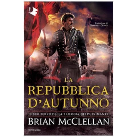 Brian Mcclellan - La Repubblica D'autunno - Foto 1