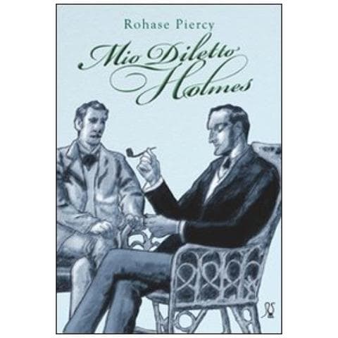 Rohase Piercy - Mio diletto Holmes - Foto 2
