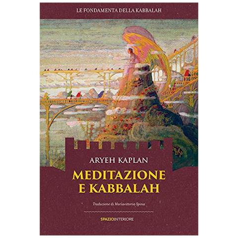 Aryeh Kaplan - Meditazione e Kabbalah - Foto 2
