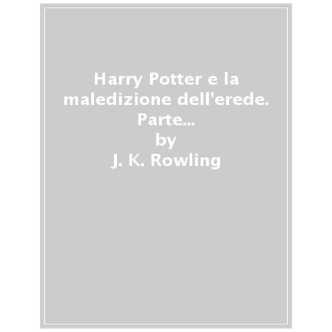 J. K. Rowling - Harry Potter e la maledizione dell'erede. Parte uno e due. Scriptbook - Foto 1