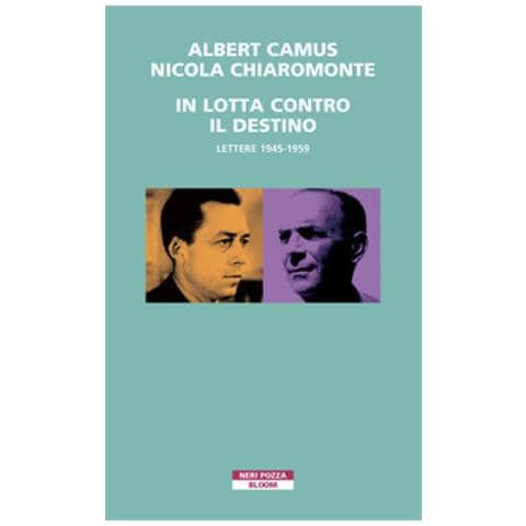 Albert Camus - In lotta contro il destino. Lettere (1945-1959) - Foto 1
