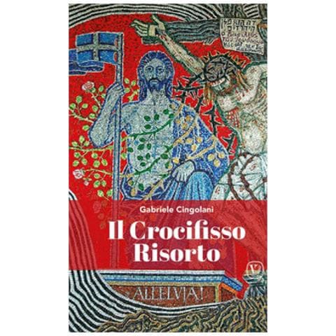 Gabriele Cingolani - Il Crocifisso Risorto - Foto 1