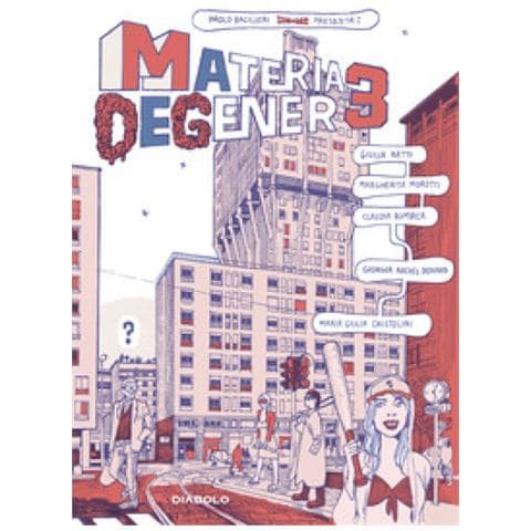 Paolo Bacilieri - Materia degenere. Vol. 3 - Foto 1