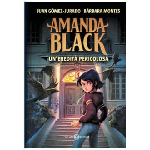 Juan Gómez Jurado, Bárbara Montes Peña - Amanda Black. Un'eredità Pericolosa - Foto 1