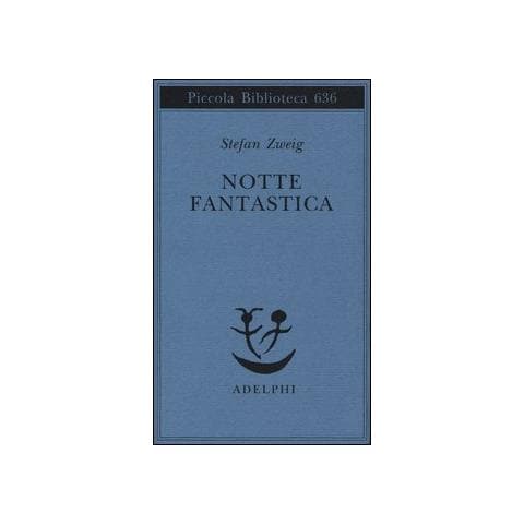 Stefan Zweig - Notte fantastica - Foto 1