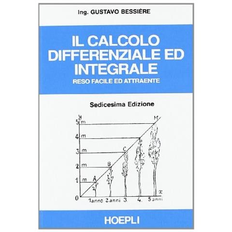 Il calcolo differenziale ed integrale reso facile ed attraente - Foto 1