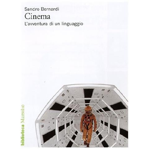 Sandro Bernardi - L'avventura del cinematografo. Storia di un'arte e di un linguaggio. Ediz. illustrata - Foto 1