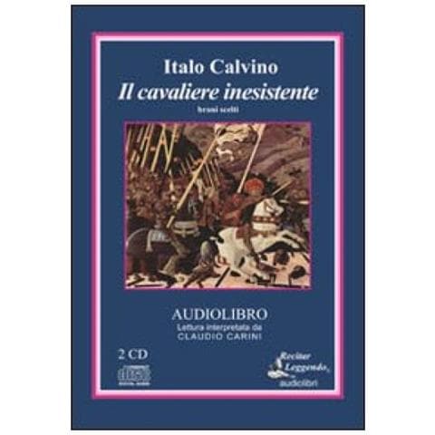 Italo Calvino - Il cavaliere inesistente. Brani scelti. Audiolibro. 2 CD Audio - Foto 2