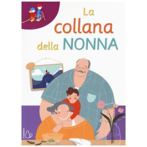 M. Paola Pesce - La Collana Della Nonna. Ediz. Ad Alta Leggibilità - Foto 1