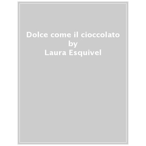 Laura Esquivel - Dolce Come Il Cioccolato - Foto 1