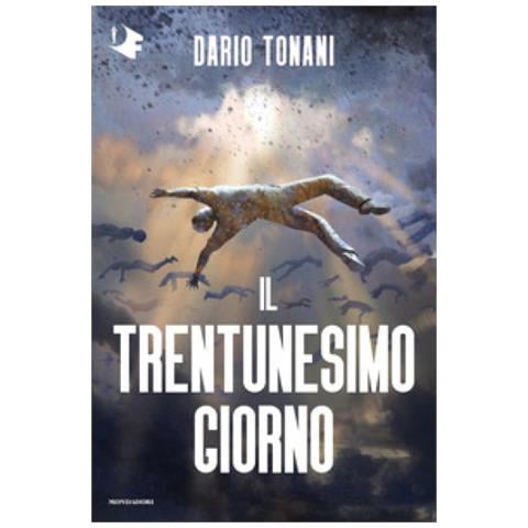 Dario Tonani - Il Trentunesimo Giorno - Foto 1