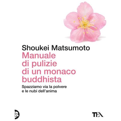 Keisuke (shoukei) Matsumoto - Manuale Di Pulizie Di Un Monaco Buddhista. Spazziamo Via La Polvere E Le Nubi Dell'anima - Foto 2