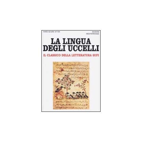 Farid ad-din Attar - La lingua degli uccelli. Il classico della letteratura Sufi - Foto 1