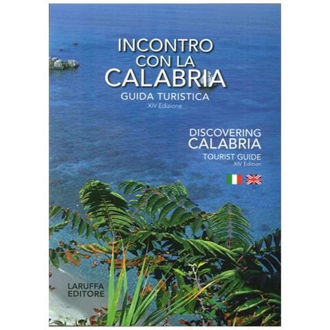 Incontro con la Calabria. Guida turistica. Ediz. italiana e inglese - Foto 1