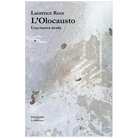 Laurence Rees - L'Olocausto. Una nuova storia - Foto 1