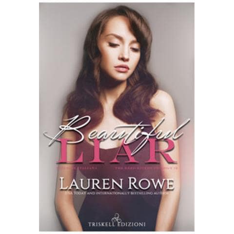 Lauren Rowe - Beautiful Liar. The Reed River Trilogy. Ediz. Italiana. 2. - Foto 1