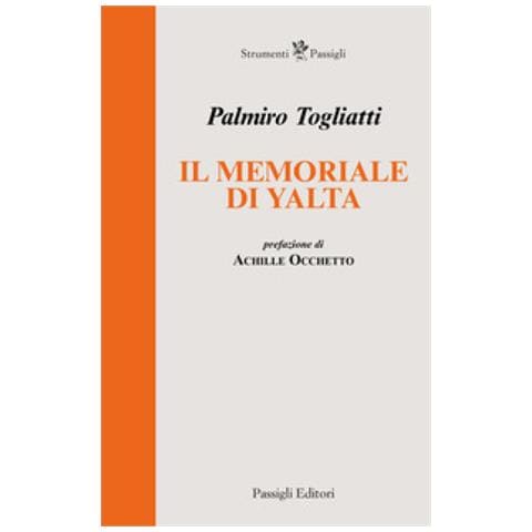 Palmiro Togliatti - Il Memoriale Di Yalta - Foto 1