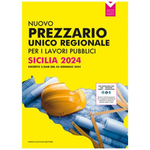 Nuovo Prezzario Unico Regionale Per I Lavori Pubblici. Sicilia 2024 - Foto 1