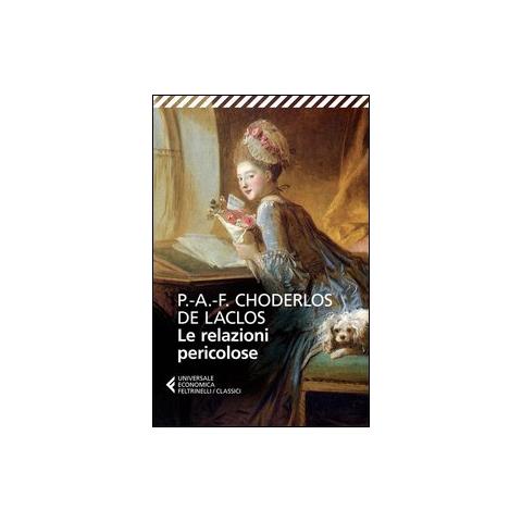 Pierre Choderlos de Laclos - Le relazioni pericolose - Foto 2