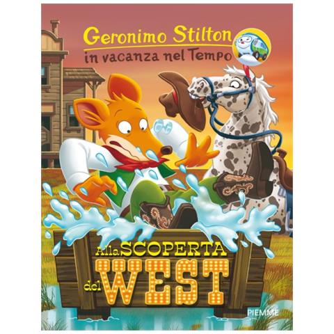 Geronimo Stilton - Alla scoperta del West. In vacanza nel Tempo. Ediz. a colori - Foto 1