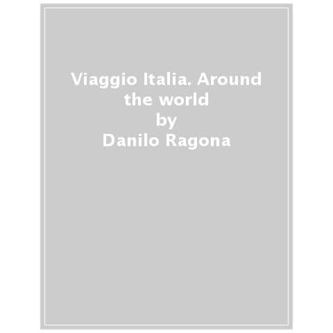 Danilo Ragona - Viaggio Italia around the world - Foto 1