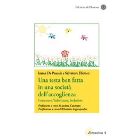 Imma De Pascale - Una testa ben fatta in una società dell'accoglienza. Conoscere, valorizzare, includere - Foto 1