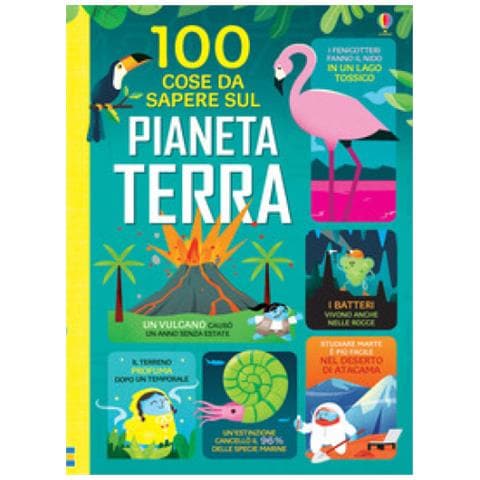 100 Cose Da Sapere Sul Pianeta Terra - Foto 2