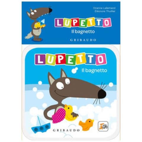 Orianne Lallemand - Lupetto Il Bagnetto. Amico Lupo - Foto 1