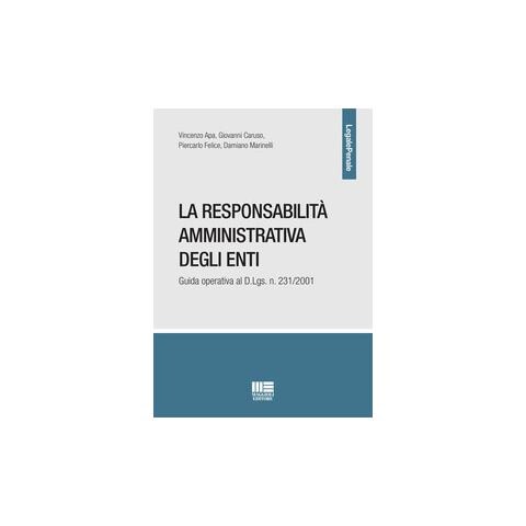 Vincenzo Apa - La responsabilità amministrativa degli enti. Guida operativa al D.Lgs. n. 231/2001 - Foto 2