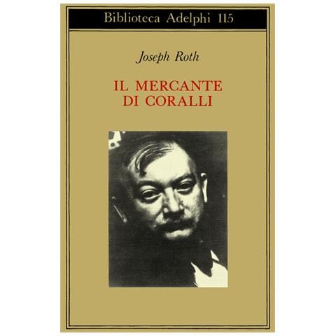 Joseph Roth - Il mercante di coralli - Foto 1