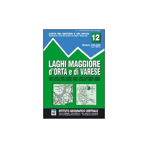 Carta n. 12 Laghi Maggiore, d'Orta e di Varese 1:50.000. Carta dei sentieri e dei rifugi - Foto 1