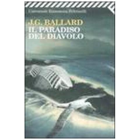 James G. Ballard - Il paradiso del diavolo - Foto 4