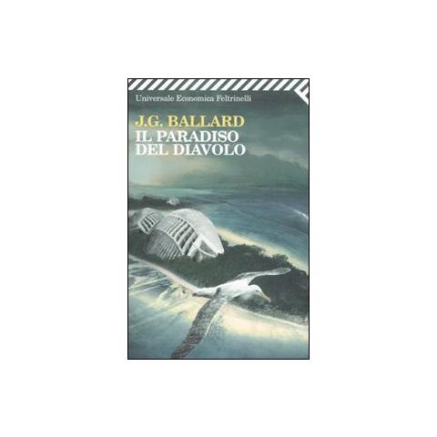 James G. Ballard - Il paradiso del diavolo - Foto 1