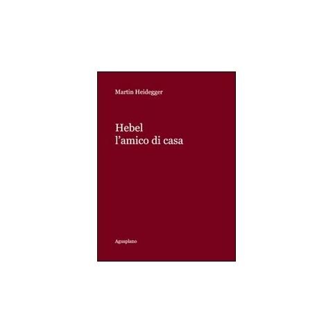 Martin Heidegger - Hebel. L'amico di casa - Foto 1