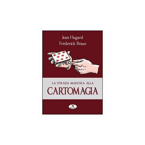 Jean Hugard - La strada maestra alla cartomagia - Foto 1