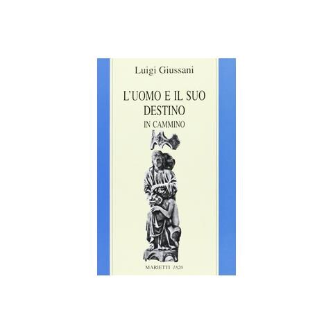 Luigi Giussani - L'uomo e il suo destino. In cammino - Foto 2