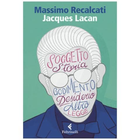 Massimo Recalcati - Jacques Lacan - Foto 1