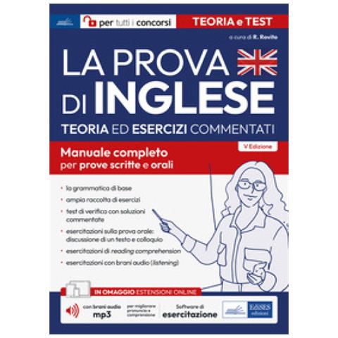 Rosaria Rovito - La prova di inglese per tutti i concorsi. Teoria ed esercizi commentati per tutti i concorsi. Manuale completo per prove scritte e orali. Con brani audio MP3. Con software di simulazione - Foto 1