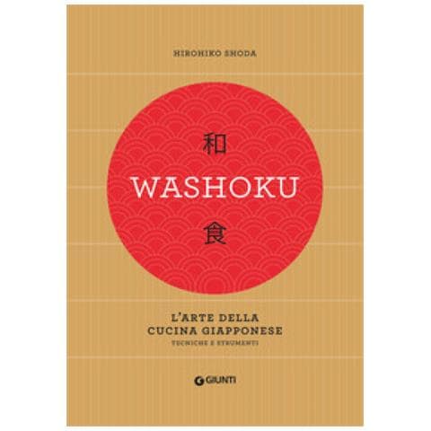 Hirohiko Shoda - Washoku. L'arte Della Cucina Giapponese. Tecniche E Strumenti - Foto 1
