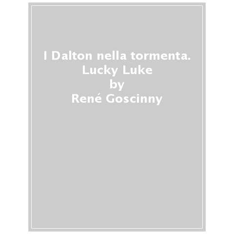 René Goscinny - I Dalton nella tormenta. Lucky Luke - Foto 1