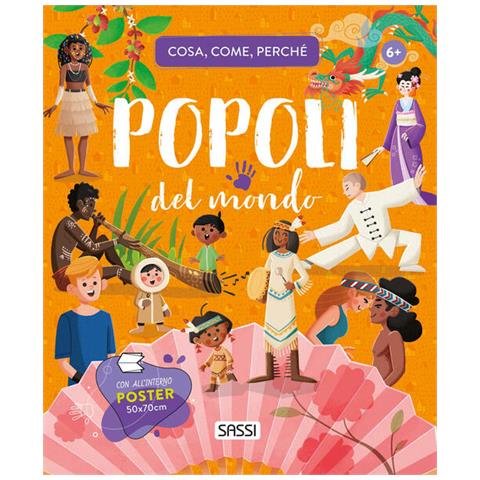 Ester Tomè - Popoli del mondo. Cosa, come, perché. Ediz. a colori. Con Poster - Foto 1
